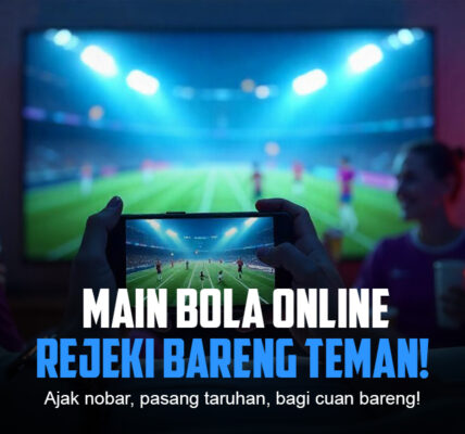 Strategi Cerdas Taruhan Bola di SBOBET untuk Hasil Maksimal