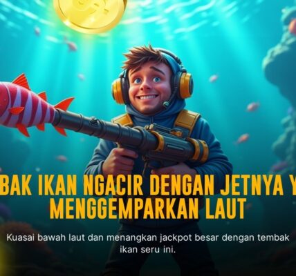 Raih Kemenangan Maksimal dengan Game Tembak Ikan Spadegaming