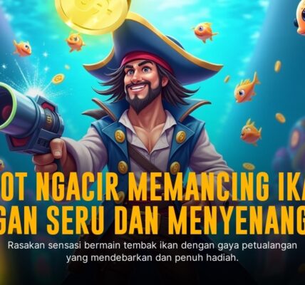 Strategi Jitu Main Tembak Ikan yang Bikin Kaya Mendadak